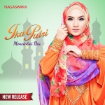 Jelang Ramadhan, Ika Putri Rilis “Mencintai Dia”