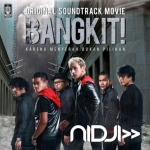 Ada NIDJI di Film “Bangkit!”