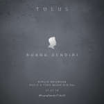 TULUS Rilis “Ruang Sendiri”