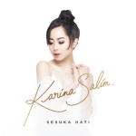 “Sesuka Hati” Single Baru Karina Salim