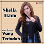 Shella Ikhfa RIlis “Yang Terindah”